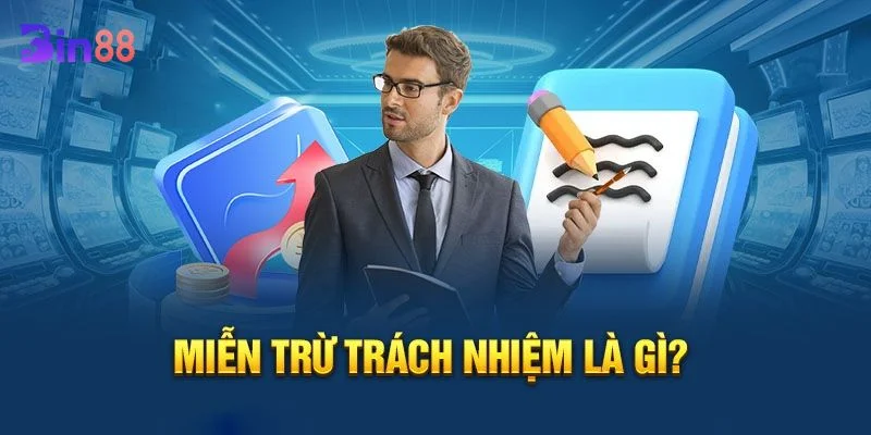 Chính miễn trừ trách nhiệm thông báo rõ nhằm đảm bảo quyền lợi của nhà cái và hội viên.